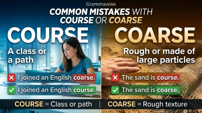 Common Mistakes with Course or Coarse